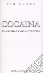 Cocaina. Una biografia non autorizzata