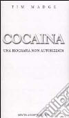 Cocaina. Una biografia non autorizzata libro