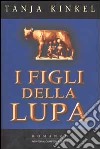 I figli della lupa libro