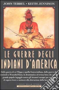 Le guerre degli Indiani d'America libro