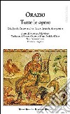 Tutte le opere: Odi-Epodi-Carme secolare-Satire-Epistole-Arte poetica libro