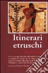 Itinerari etruschi libro