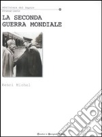 La seconda guerra mondiale libro