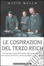 Le cospirazioni del Terzo Reich libro