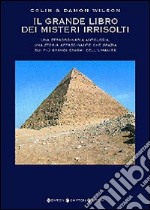 Il grande libro dei misteri irrisolti libro