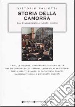 Storia della camorra. Dal Cinquecento ai nostri giorni libro