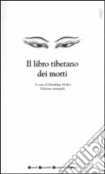 Il libro tibetano dei morti libro