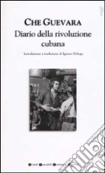 Diario della rivoluzione cubana libro