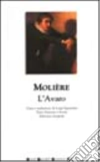 L'avaro. Testo francese a fronte libro