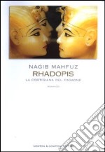 Rhadopis. La cortigiana del faraone libro