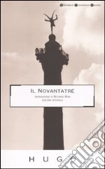 Novantatré. Ediz. integrale libro