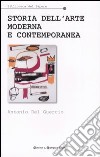 Storia dell'arte moderna e contemporanea. Temi, luoghi, linguaggi libro