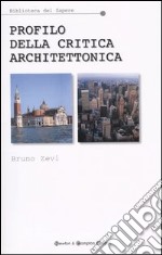 Profilo della critica architettonica