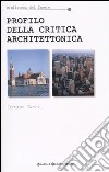 Profilo della critica architettonica libro