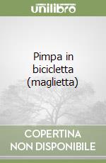 Pimpa in bicicletta (maglietta) libro