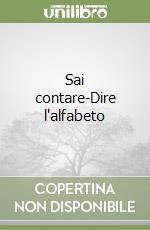 Sai contare-Dire l'alfabeto libro