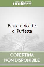 Feste e ricette di Puffetta libro