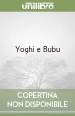 Yoghi e Bubu libro