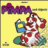 Pimpa and objects libro