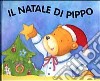 Natale di Pippo. Con pop-up libro