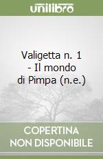 Valigetta n. 1 - Il mondo di Pimpa (n.e.) libro