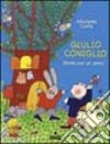 Giulio Coniglio. Storie per un anno libro