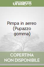 Pimpa in aereo (Pupazzo gomma) libro
