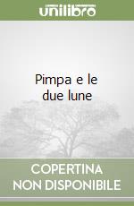 Pimpa e le due lune libro
