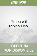 Pimpa e il topino Lino libro