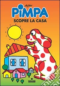 Pimpa scopre la casa libro