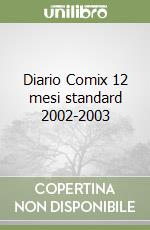 Diario Comix 12 mesi standard 2002-2003 libro