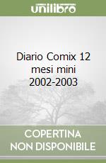 Diario Comix 12 mesi mini 2002-2003 libro