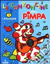 Le Canzoncine della Pimpa. Con CD Audio. Vol. 1: I pesciolini. libro