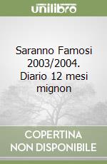 Saranno Famosi 2003/2004. Diario 12 mesi mignon libro