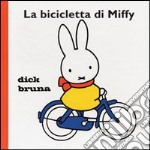 La bicicletta di Miffy libro