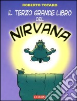 Il terzo grande libro del Nirvana libro