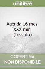 Agenda 16 mesi XXX mini (tessuto) libro