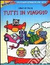 Tutti in viaggio libro