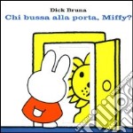 Chi bussa alla porta, Miffy?