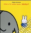 Chi c'è allo zoo, Miffy? libro