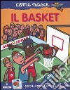 Il basket. Con adesivi libro