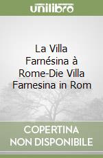 La Villa Farnésina à Rome-Die Villa Farnesina in Rom