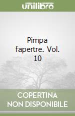 Pimpa fapertre. Vol. 10 libro