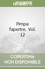 Pimpa fapertre. Vol. 12 libro