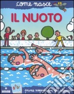 Il nuoto. Con adesivi. Ediz. illustrata libro