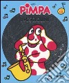 Pimpa. I pesciolini. Con CD Audio libro