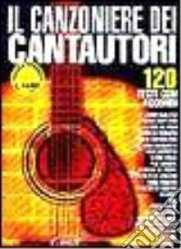 Il canzoniere dei cantautori libro