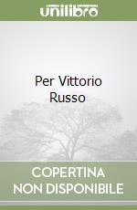 Per Vittorio Russo