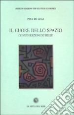 Il cuore dello spazio. Considerazioni su Rilke