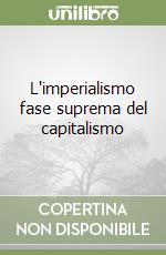 L'imperialismo fase suprema del capitalismo